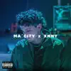 XNNY - Ma' City - Single